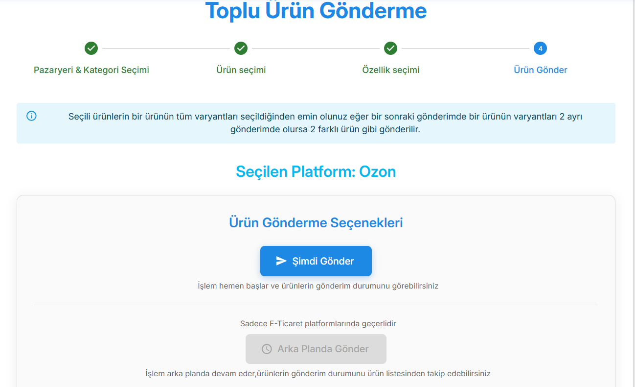 Ürün gönder — Şimdi Gönder veya Arka Planda Gönder.