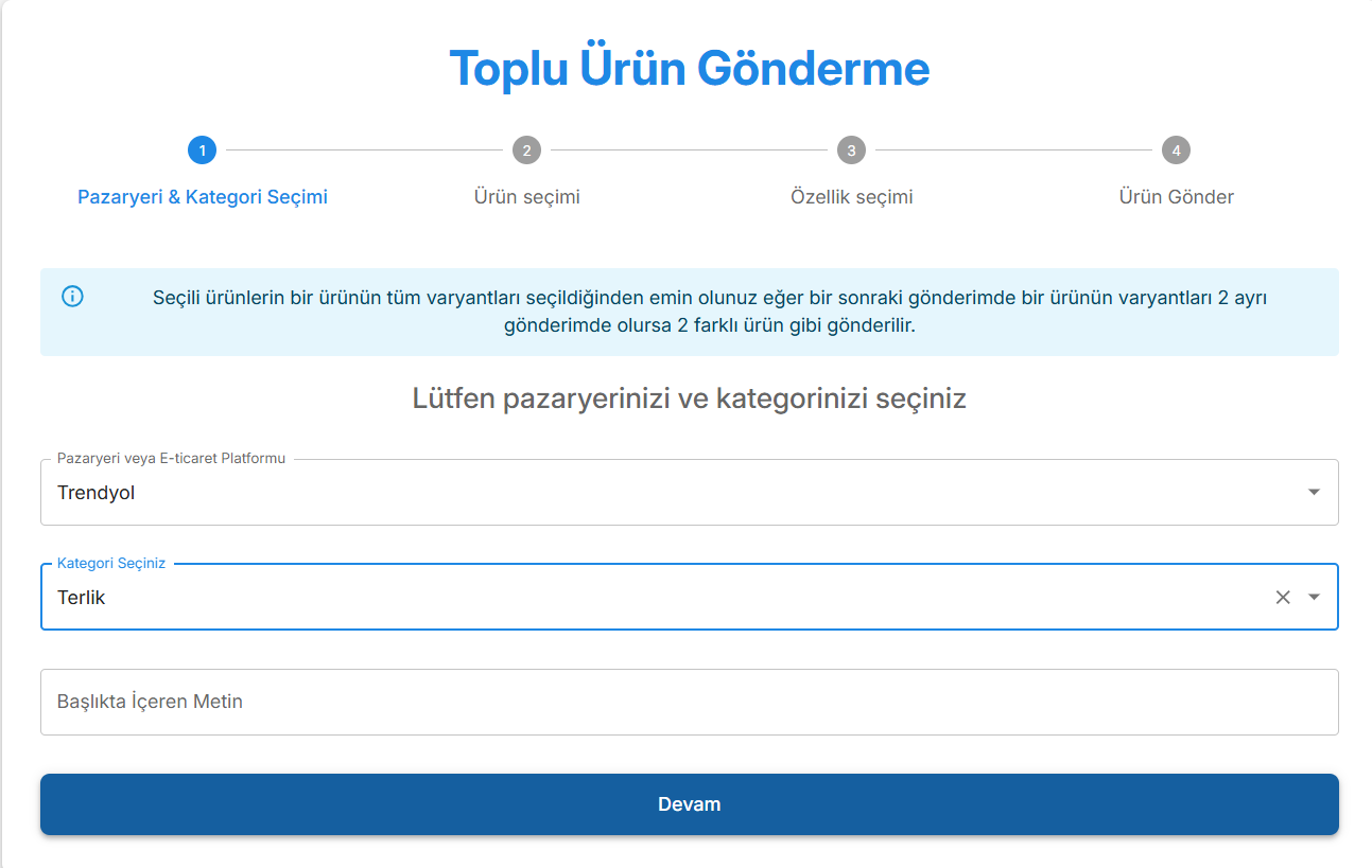 Toplu ürün gönderme — Pazaryeri ve kategori seçimi (Trendyol, Terlik).